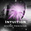 What is Divine Feminine? Intuition featuring Zoe Johnston – EP3